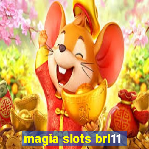 magia slots brl11